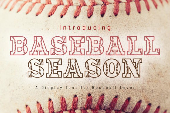 Baseball Season: A Dynamic Display Font for Creative Projects