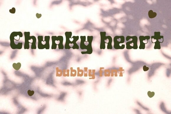 Chunky Heart: A Bubbly Display Font for Sweet Designs
