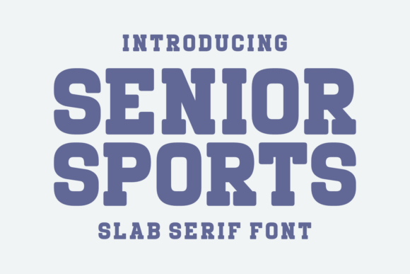 Senior Sports: A Bold Slab Serif for Authentic Design