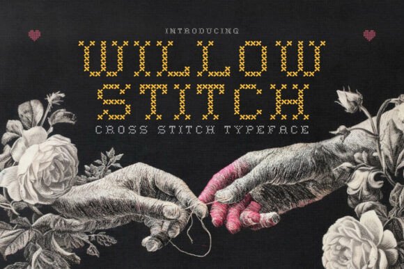 Willow Stitch: A Charming Cross-Stitch Font for Crafters